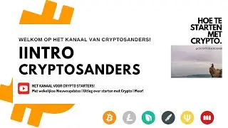 STARTEN MET CRYPTO | WELKOM BIJ CRYPTOSANDERS | BITCOIN & ALTCOINS KOPEN