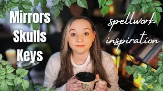 Let's Talk Spellwork: Skulls, Keys & Mirrors In Occult Rituals
