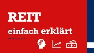 REIT | Was sind Real Estate Investment Trust? | einfach erklärt