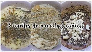 3 recettes de porridges express | Facile & Vegan