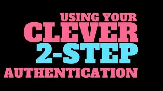 Setting Up and Using Clever MFA