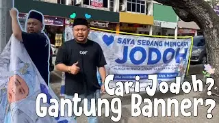 Cari Jodoh Dengan Gantung Banner, Lelaki ini Memang Rare!