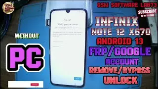 Infinix Note 12 (X670) FRP Bypas|Android 13|Infinix Google Account Remove Without PC