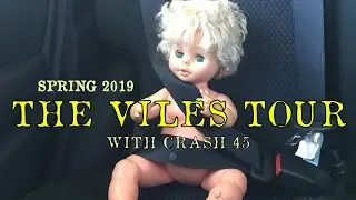The Viles on Tour with Crash 45 [Spring 2019]