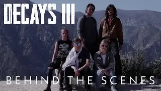Decays III - Behind the Scenes (2023) Zombie Apocalypse Movie