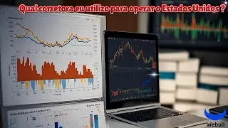 Qual corretora eu ultilizo para operar o Estados Unidos ?