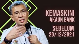 KEMASKINI AKAUN BANK SEBELUM 20/12/2021
