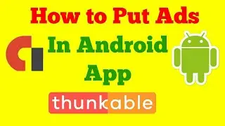 How to Put Ads in Android App ! Thunkable tutorial Hindi/Urdu