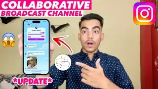 Collaborate in Instagram Broadcast Channels | Instagram Broadcast Channel | Instagram New Update