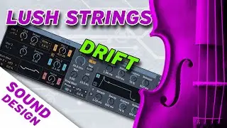 Lush Strings Sound Design in Ableton Drift + Free Patch Download