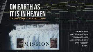 The Mission | On earth as it is in heaven | Orchestral MIDI mockup