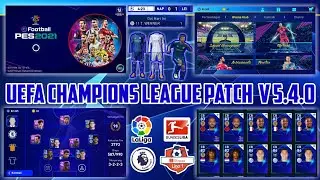 UEFA CHAMPIONS LEAGUE PATCH V 5.4.0 PES 2021 MOBILE