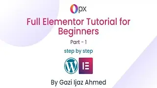 Full elementor tutorial for beginners part-1 | Elementor Plugin | Wordpress | Elementor Page Builder