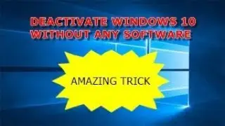 windows 10 || how to deactivate windows 10 LICENSE?