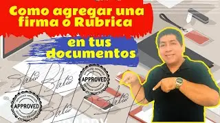 Como CREAR y agregar una FIRMA DIGITAL o RUBRICA en tus documentos de word 100% efectivo