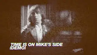 R.E.M. - Time Is On Mike's Side (Demo)