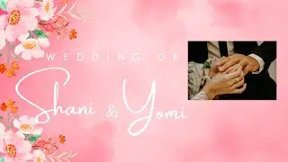 Shani and Yoni's Wedding - 09-10-23 Original Soundtrack