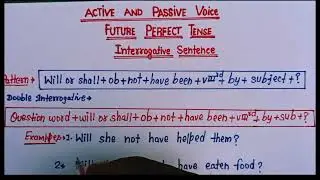 active and passive voice future perfect tense interrogative 