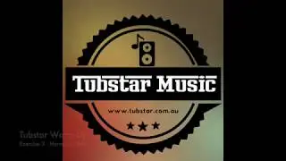 Tubstar Warm-Up Exercise 3 - HARMONIC SLURS