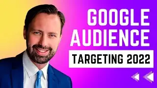 Google Audience Targeting (Google Display Ads Audience Targeting + YouTube)