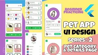 Flutter UI Practicing | Flutter Stack Pet app ui design #2 - pet category & details page.
