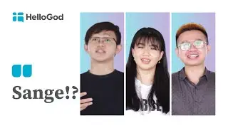 Opini Mereka tentang Sange | HelloGod Opini Anak Muda