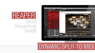 Reaper Tutorial: Dynamic Split to Midi (Drum Replacement)
