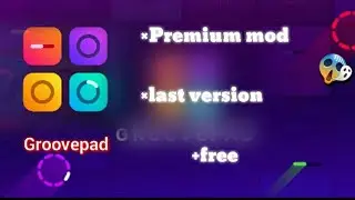 Groovepad premium mod downlaod😎last version for free!