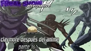 EPICO:La hermosa union de las guerreras!/Claymore despues del anime parte 16