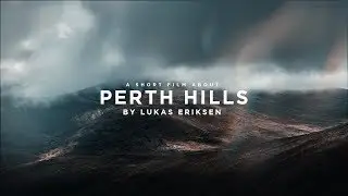Perth Hills | Sam Kolder inspired