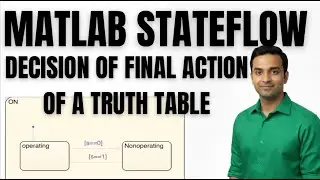 STATEFLOW TUTORIAL | HOW TO IMPLEMENT FINAL ACTION OF A TRUTH TABLE