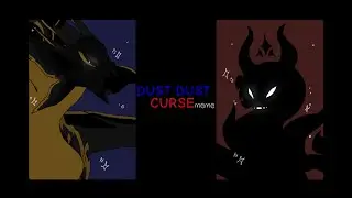 DUST DUST CURSE meme✨FliapaClip✨Creature of Sonaria
