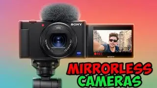Best Mirrorless Cameras For Beginners Photography Travel