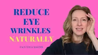 BEST Facial Massage For EYE WRINKLES  At Home/Over 40