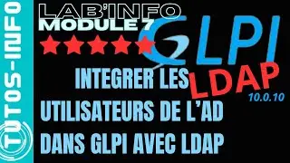 INTEGRER LES UTILISATEURS ACTIVE DIRECTORY DANS GLPI AVEC LDAP (module 7)