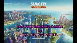 Migliori giochi gratuiti offline del 2017 per Android - SimCity BuildIt - gameplay