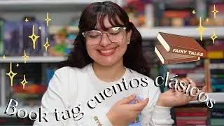 Book tag de los cuentos clásicos || Yo Soy Kimpossible 📗