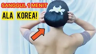 CARA SANGGUL 1 MENIT ALA KOREA TANPA SASAK |TUTORIAL SANGGUL MODERN MENYANGGUL RAMBUT  - nadiSSE