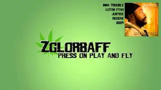 Lutan Fyah - Inna Trouble