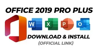 Office 2019 - How to Download And Install Office 2019 Pro Plus (Official Download Link)