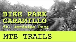 MTB Trails /Caramillo Bike Park in Mendoza, Argentina