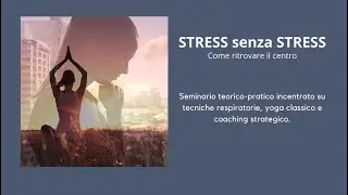 CORSO STRESS SENZA STRESS