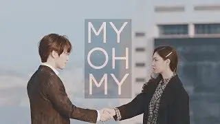Seo Dan x Gu Seung-Jun | My Oh My [FMV]