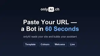 Build an AI Chatbot From Your Website URL in 60 Seconds | onlyAI