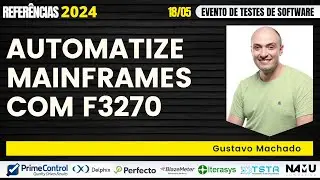 Automação de Testes para Mainframe com F3270 | Segio Rubio - 4ALL Tests 2024