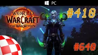 World of Warcraft #640 12.09.2024 [Ainakul lvl 72] Dalaran EU