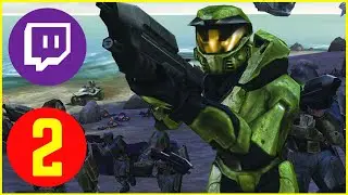 TWITCH: Halo: Combat Evolved - Part 2