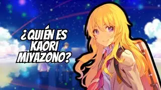 ¿Quién es Kaori Miyazono? [Shigatsu wa Kimi no Uso]