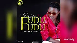 Bastero - FuduFudu