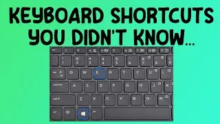 7 Keyboard Shortcuts You Didn't Know